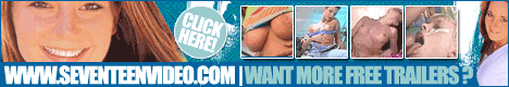 Seventeen Video - Seventeen Video teenage adult broadband movies free trailers - seventeenvideo.com - hot video porn sites - click here NOW!