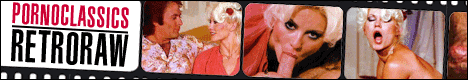 Pornoclassics - RETRO RAW