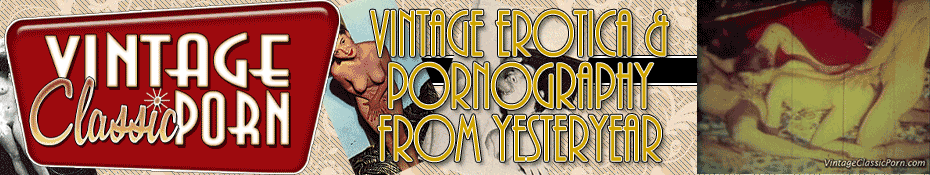 Vintage Classic Porn